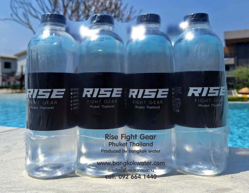 Rise Fight Gear Drinking water Phuket Thailand Produced by bangkok water